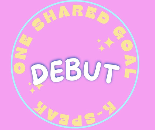 Debut – Monday 5pm (for Non-Korean)